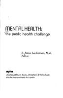 Cover of: Mental Health, the Public Health Challenge