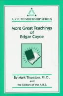 Cover of: More Great Teachings of Edgar Cayce (A.R.E. Membership Series) by Edgar Cayce