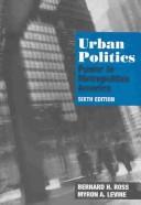 Cover of: Urban politics: power in metropolitan America