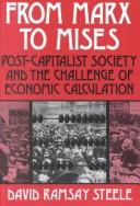 Cover of: From Marx to Mises by David Ramsay Steele