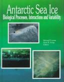 Cover of: Antarctic sea ice by Michael P. Lizotte, Kevin R. Arrigo, editors.