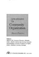 Cover of: Strategies of community organization: macro practice