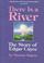 Cover of: There is a river