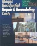 Cover of: Means Residential Repair & Remodeling Costs: Contractor's Pricing Guide 2004