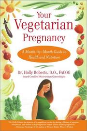 Cover of: Your Vegetarian Pregnancy : A Month-by-Month Guide to Health and Nutrition