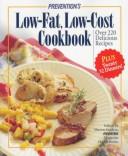 Cover of: Prevention's low-fat, low-cost cookbook: over 220 delicious recipes plus twenty $2 dinners!