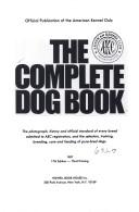 The complete dog book by American Kennel Club., American Kennel Club