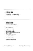 Cover of: Hospice, a caring community | Koff, Theodore H.