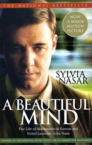A Beautiful Mind by Sylvia Nasar
