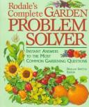 Cover of: Rodale's complete garden problem solver
