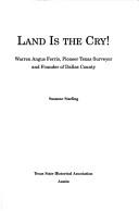 Cover of: Land Is the Cry! by Susanne Starling