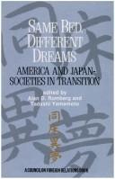 Cover of: Same bed, different dreams: America and Japan-societies in transition