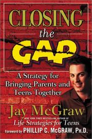 Cover of: Closing the Gap : A Strategy For Bringing Parents And Teens Together