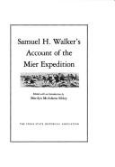Cover of: Samuel H. Walker's account of the Mier expedition