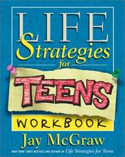 Cover of: Life Strategies for Teens (Workbook) by Jay McGraw