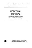 Cover of: More than survival | Carnegie Foundation for the Advancement of Teaching.