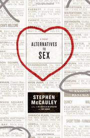 Alternatives to sex by Stephen McCauley