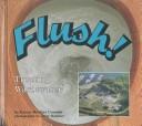Cover of: Flush! by Karen Mueller Coombs