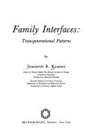 Cover of: Family Interfaces by Jeannette R. Kramer
