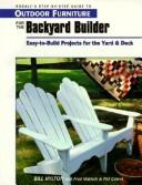 Cover of: Rodale's step-by-step guide to outdoor furniture for the backyard builder: easy-to-build projects for the yard and deck