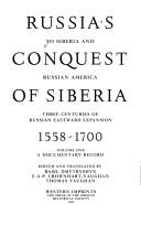 Cover of: Russia's conquest of Siberia, 1558-1700: a documentary record
