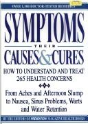 Cover of: Symptoms: Their Causes & Cures