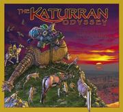 Cover of: The Katurran odyssey. by Terryl Whitlatch, Terryl Whitlatch