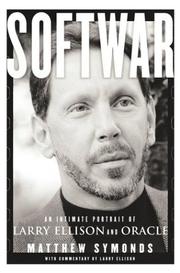 Cover of: Softwar: an intimate portrait of Larry Ellison and Oracle