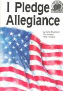 Cover of: I Pledge Allegiance (On My Own History) by June Swanson