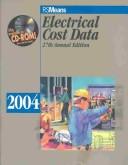 Cover of: Electrical Cost Data 2004 (Means Electrical Cost Data)