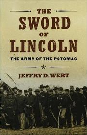 The sword of Lincoln by Jeffry D. Wert