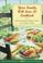 Cover of: Your Family Will Love It!