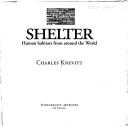 Cover of: Shelter: Human Habitats from Around the World