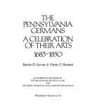 Cover of: The Pennsylvania Germans by Beatrice B. Garvan & Charles F. Hummel.