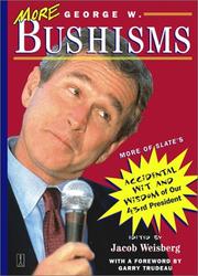 Cover of: More George W. Bushisms by George W. Bush