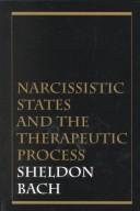 Cover of: Narcissistic states and the therapeutic process