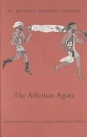 Cover of: The Athenian Agora: An Ancient Shopping Center (Agora Picture Books, 12)