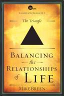 Cover of: Balancing the Relationships of Life-the Triangle (Life Shapes Series)