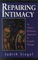 Cover of: Repairing intimacy: an object relations approach to couples therapy