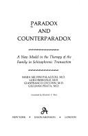 Cover of: Paradox and counterparadox by Mara Selvini Palazzoli ... (et al.) ; translated by Elisabeth V. Burt.