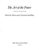 Cover of: The Art of the potter: redware and stoneware