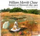 William Merritt Chase by D. Scott Atkinson, Nicolai Cikovsky