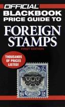 Cover of: The Official Blackbook Price Guide to World Stamps