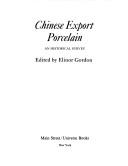 Cover of: Chinese export porcelain: an historical survey