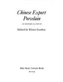 Cover of: Chinese Export Porcelain: An Historical Survey