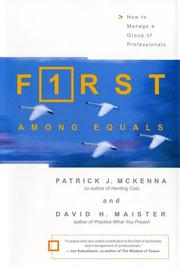 Cover of: F1rst among equals: how to manage a group of professionals