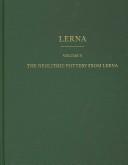 Cover of: Neolithic Pottery Of Lerna I And II