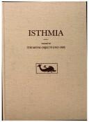 Cover of: Isthmia VII: The Metal Objects, 1952-1889 (Isthmia)