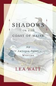 Cover of: Shadows on the coast of Maine: an antique print mystery