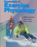 Cover of: Essentials Of Exercise Physiology And Student Study Guide And Workbook For Essentials Of Exercise Physiology by William D. McArdle, Frank I. Katch, Victor L. Katch